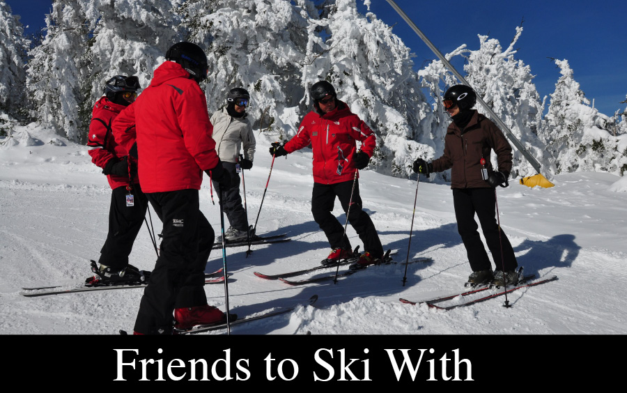 Friends to Ski With